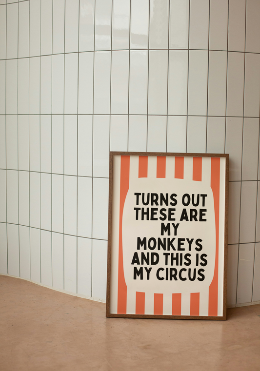 Turns Out These Are My Monkeys And This Is My Circus | Coral and Cream | Wall Art Print - High-Quality Premium Wall Art Decor Sticker