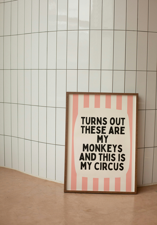Turns Out These Are My Monkeys And This Is My Circus | Peach and Cream | Wall Art Print - High-Quality Premium Wall Art Decor Sticker