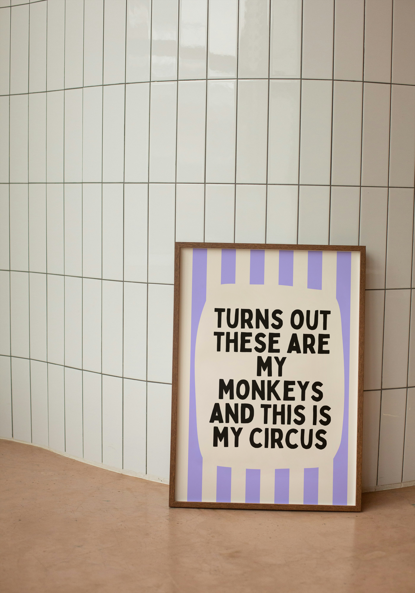 Turns Out These Are My Monkeys And This Is My Circus | Periwinkle and Cream | Wall Art Print - High-Quality Premium Wall Art Decor Sticker