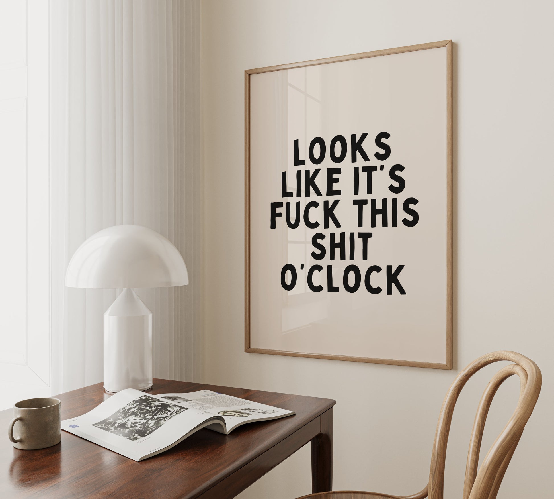 Looks Like It's Fuck This Shit O'Clock | Black and Cream | Art Print - High-Quality Premium Wall Art Decor Sticker