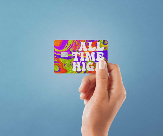 All Time High Design | Credit Card Sticker | Small Chip | Credit Card Skin