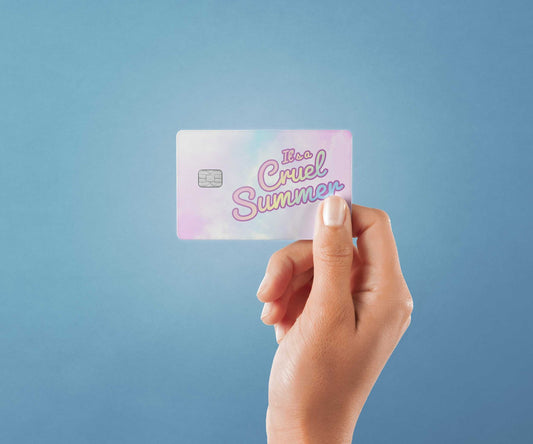 Cruel Summer Design | Credit Card Sticker | Small Chip | Credit Card Skin