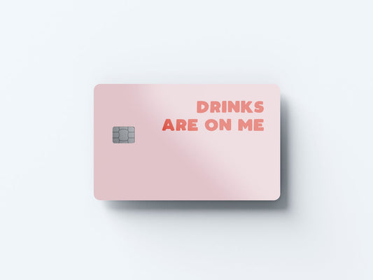 Watercolor drinks on me design | credit card sticker | small chip | credit card skin for nursery and home wall decor.