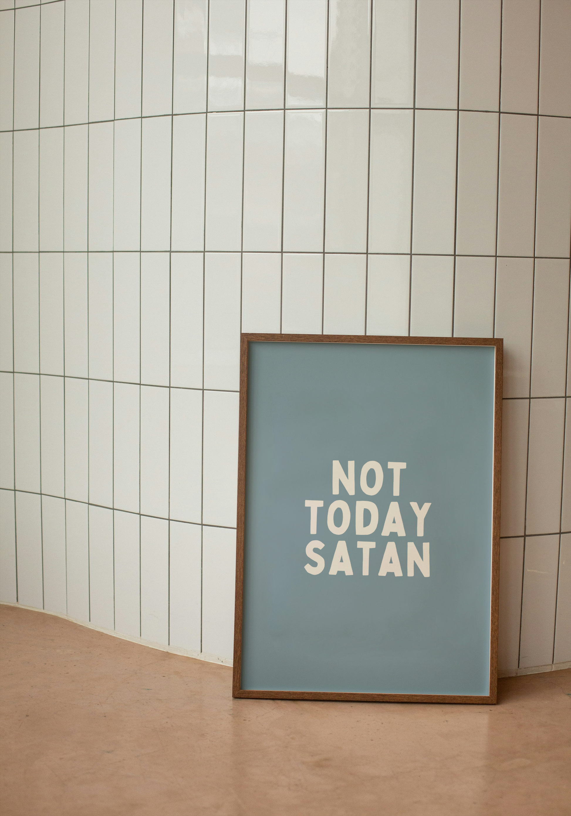 No Today Satan | Cream and Dusty Blue | Art Print - High-Quality Premium Wall Art Decor Sticker