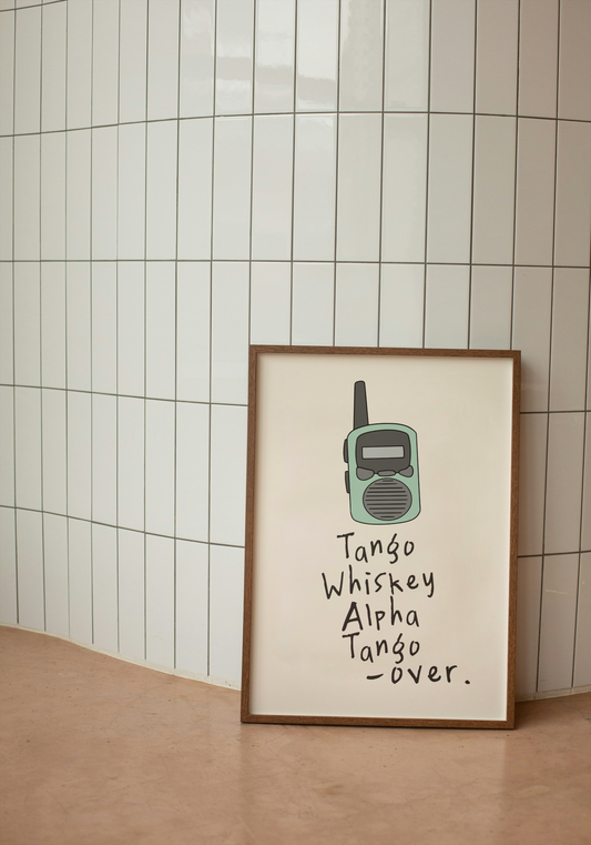 Tango Whiskey Alpha Tango, Over | Walkie Talkie | Seafoam | Art Print - High-Quality Premium Wall Art Decor Sticker