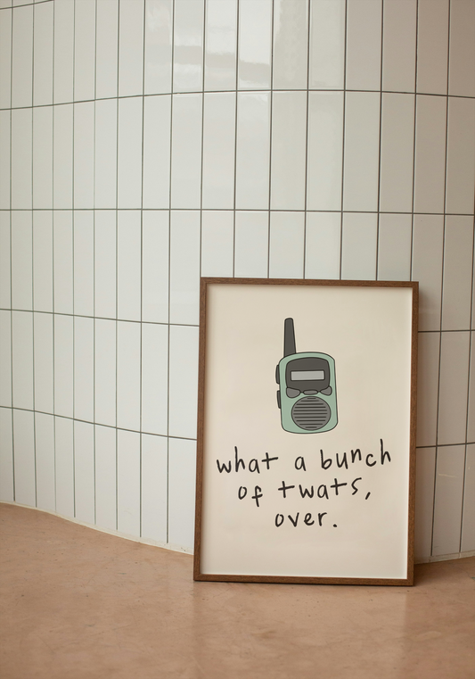 What A Bunch Of Twats | Walkie Talkie | Blue and Cream | Art Print - High-Quality Premium Wall Art Decor Sticker
