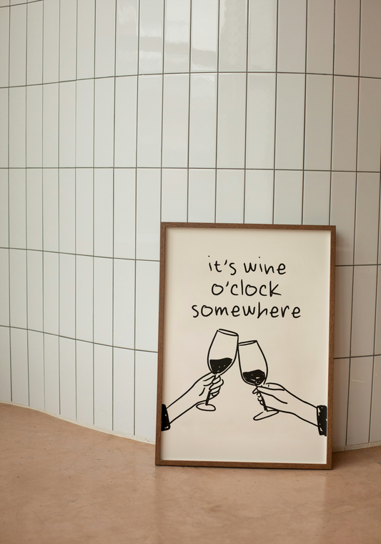 It's Wine O'Clock Somewhere | Black and Cream | Art Print - High-Quality Premium Wall Art Decor Sticker