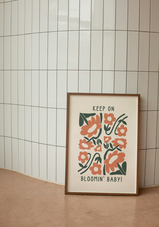 Keep On Bloomin' Baby | Forest Green and Cream | Art Print - High-Quality Premium Wall Art Decor Sticker