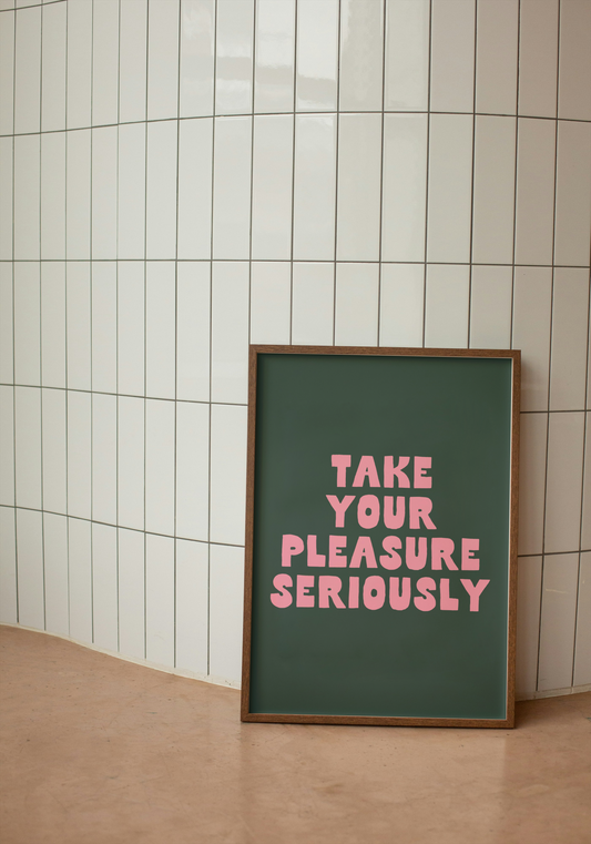 Take Your Pleasure Seriously | Watermelon and Forest Green | Art Print - High-Quality Premium Wall Art Decor Sticker