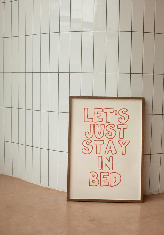 Let's Just Stay In Bed | Red and Cream | Art Print - High-Quality Premium Wall Art Decor Sticker