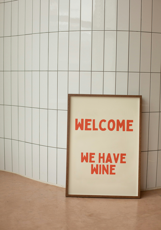 Welcome We Have Wine | Red and Cream | Art Print - High-Quality Premium Wall Art Decor Sticker