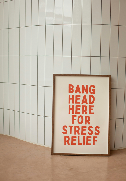Bang Here For Stress Relief | Red Orange and Cream | Art Print - High-Quality Premium Wall Art Decor Sticker