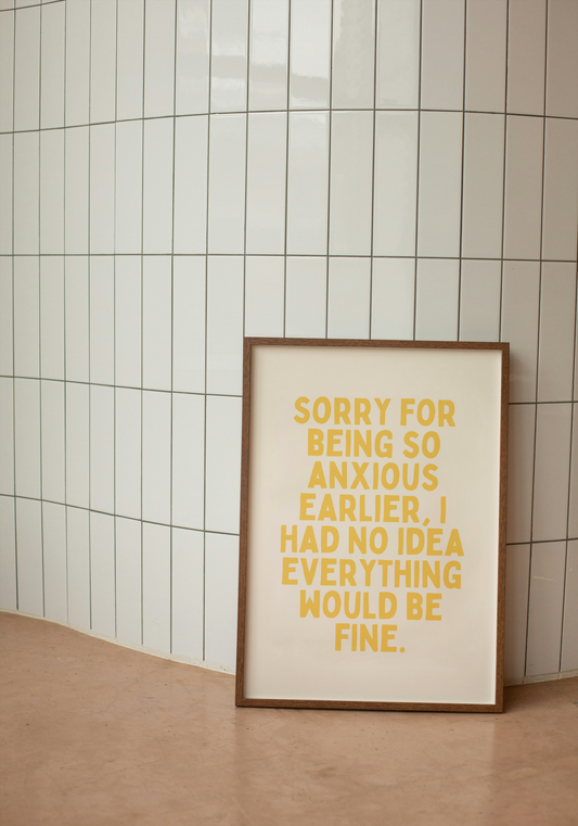 Sorry For Being So Anxious Earlier | Yellow and Cream | Art Print - High-Quality Premium Wall Art Decor Sticker