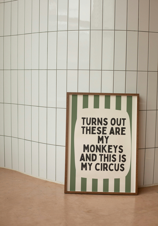 Turns Out These Are My Monkeys | Olive Green and Cream | Art Print - High-Quality Premium Wall Art Decor Sticker