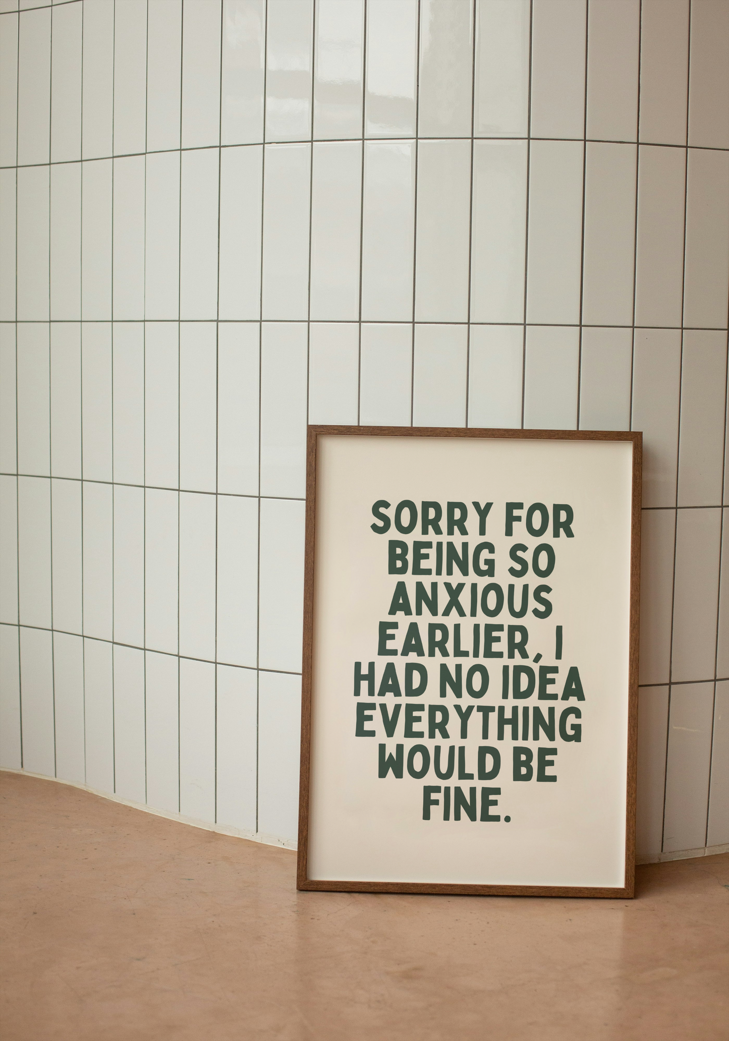 Sorry For Being So Anxious Earlier | Forest Green | Art Print - High-Quality Premium Wall Art Decor Sticker