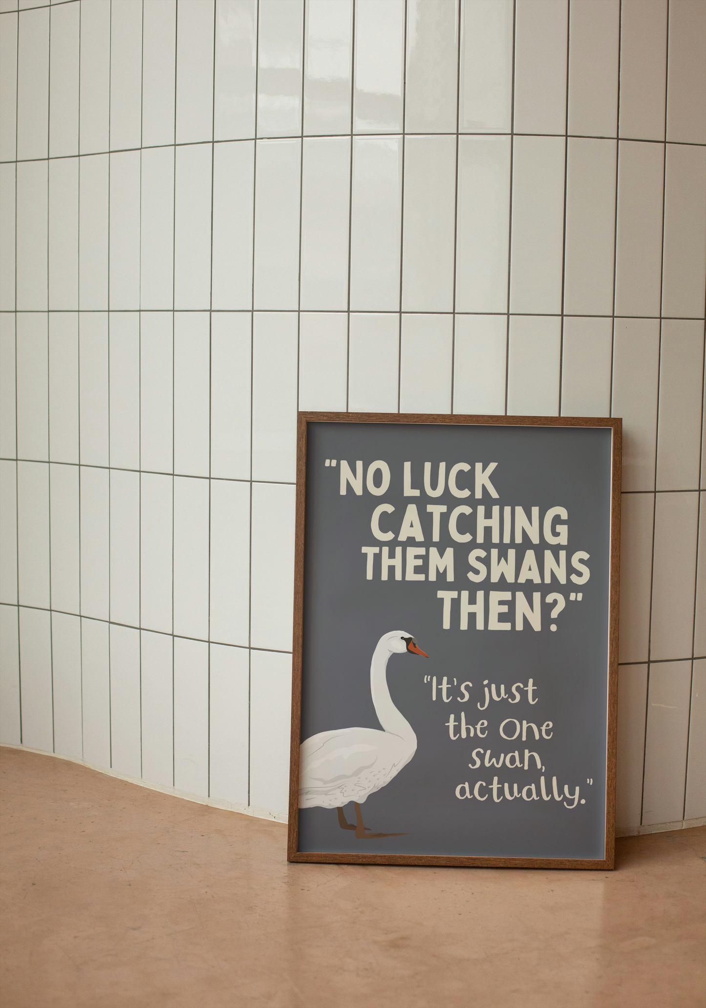 No Luck Catching Them Swans Then? | Art Print - High-Quality Premium Wall Art Decor Sticker