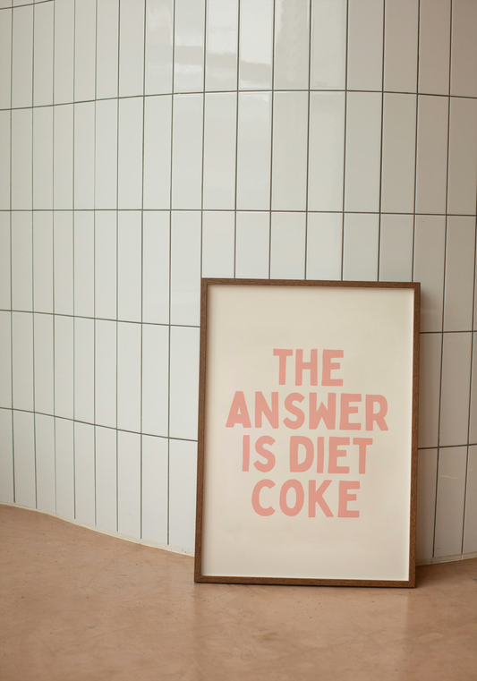 The Answer Is Diet Coke | Peach and Cream | Art Print - High-Quality Premium Wall Art Decor Sticker