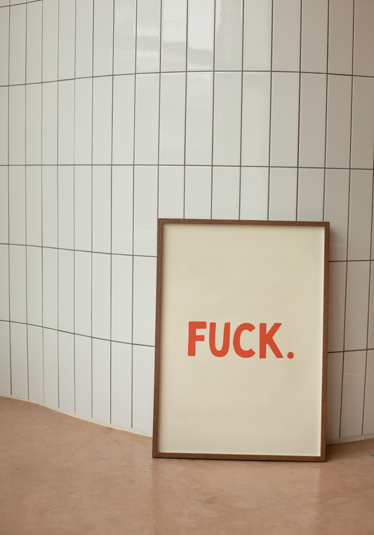 Fuck. | Red Orange and Cream | Art Print - High-Quality Premium Wall Art Decor Sticker