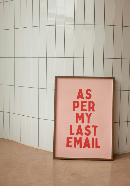 As Per My Last Email | Red and Pink | Art Print - High-Quality Premium Wall Art Decor Sticker