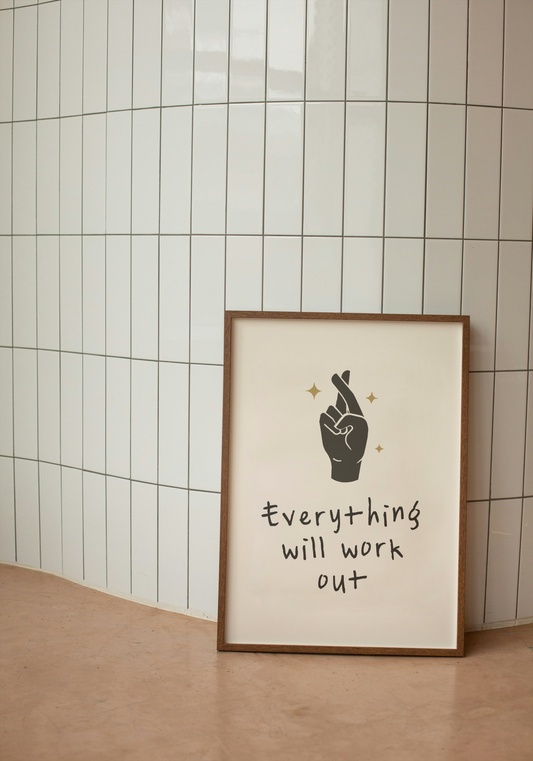Everything Will Work Out | Charcoal and Cream | Art Print - High-Quality Premium Wall Art Decor Sticker