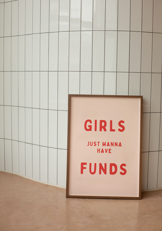 Girls Just Wanna Have Funds | Red and Peach | Art Print - High-Quality Premium Wall Art Decor Sticker