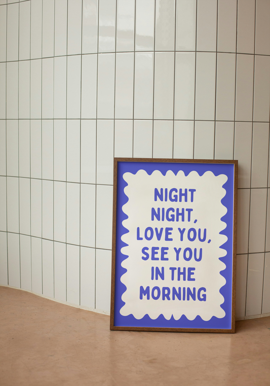 Night Night, Love You | Electric Blue and White | Art Print - High-Quality Premium Wall Art Decor Sticker