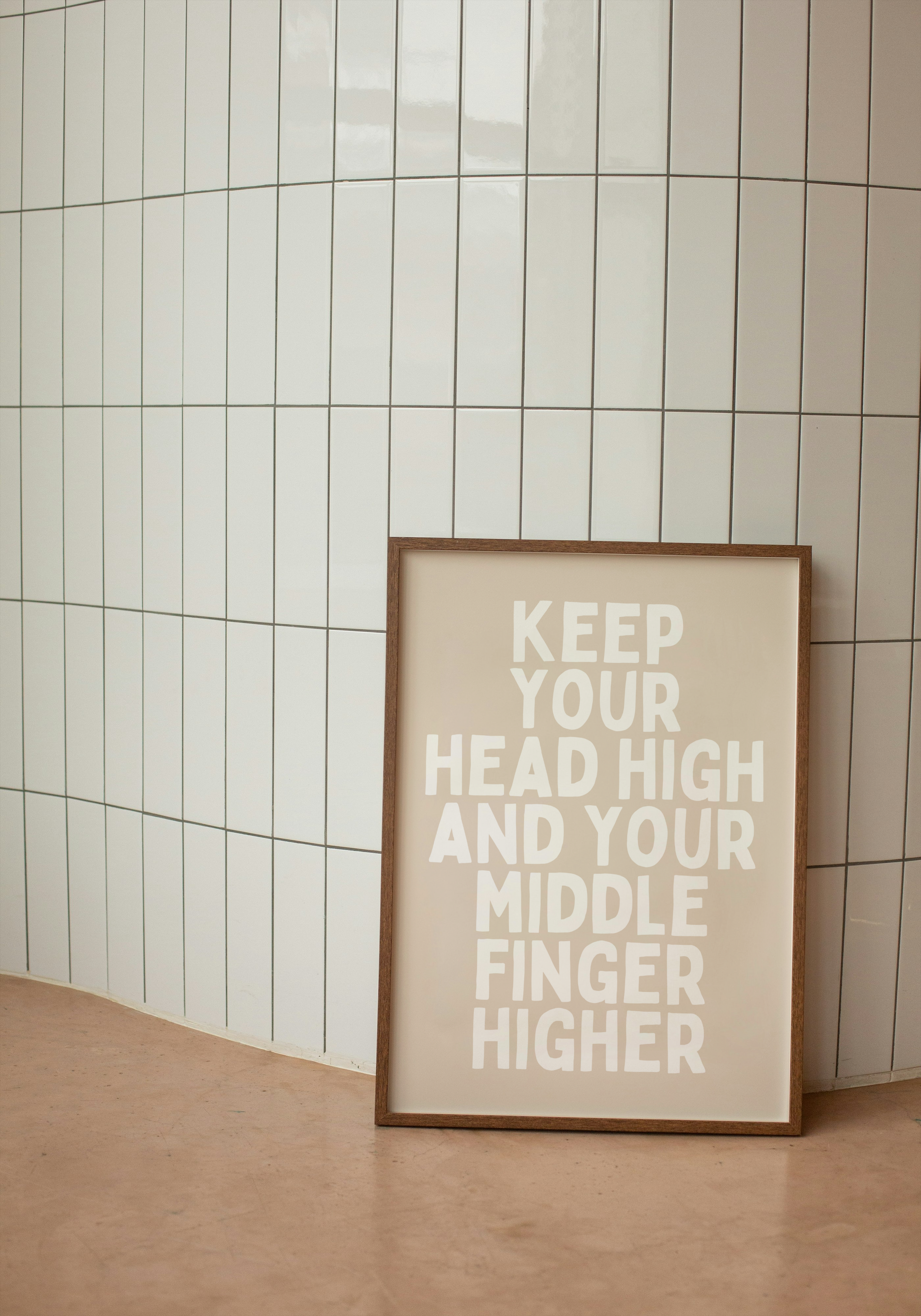 Keep Your Head High And Your Middle Finger Higher | White and Neutral | Art Print - High-Quality Premium Wall Art Decor Sticker