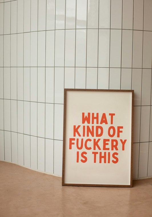 What Kind Of Fuckery Is This | Red and Cream | Art Print - High-Quality Premium Wall Art Decor Sticker