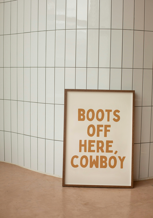 Boots Off Here, Cowboy | Tan and Cream | Art Print - High-Quality Premium Wall Art Decor Sticker