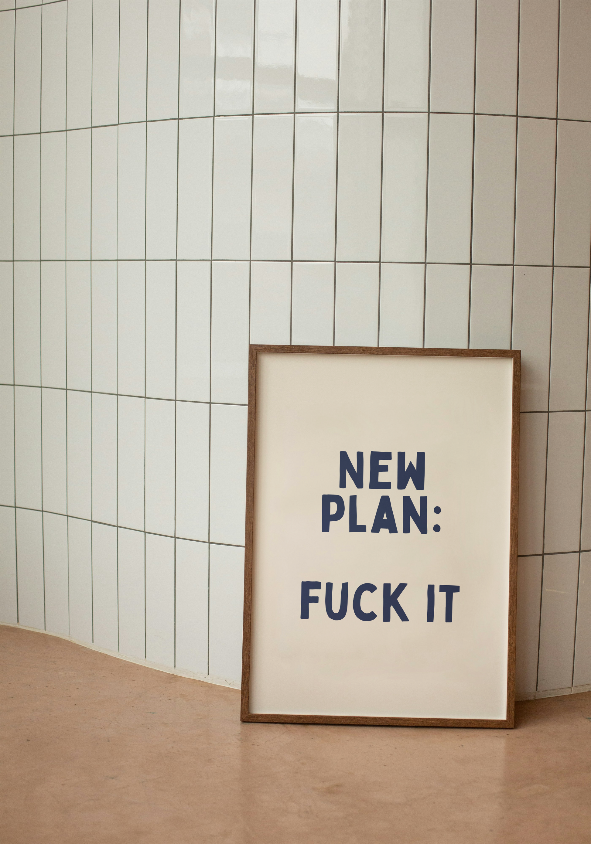 New Plan: Fuck It | Navy and Cream | Art Print - High-Quality Premium Wall Art Decor Sticker