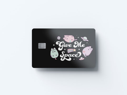 Watercolor give me space design | credit card sticker | small chip | credit card skin for nursery and home wall decor.