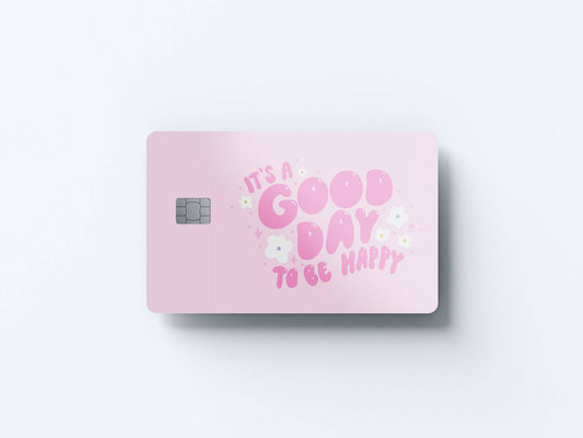 Watercolor good day to be happy design | credit card sticker | small chip | credit card skin for nursery and home wall decor.