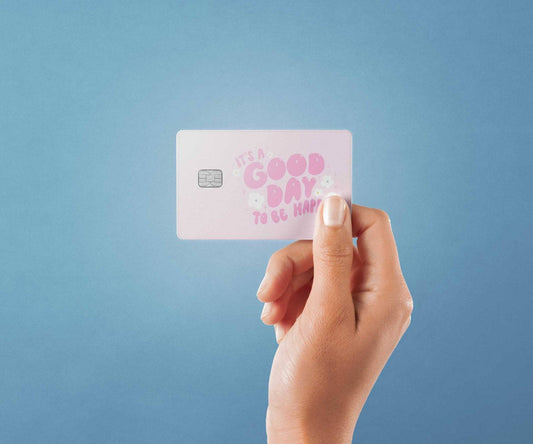 Watercolor good day to be happy design | credit card sticker | small chip | credit card skin for nursery and home wall decor.