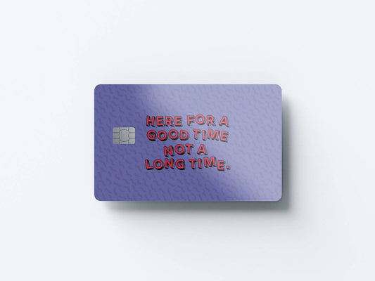 Watercolor here for a good time design | credit card sticker | small chip | credit card skin for nursery and home wall decor.