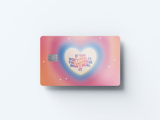 Watercolor if you don’t feel it design | credit card sticker | small chip | credit card skin for nursery and home wall decor.