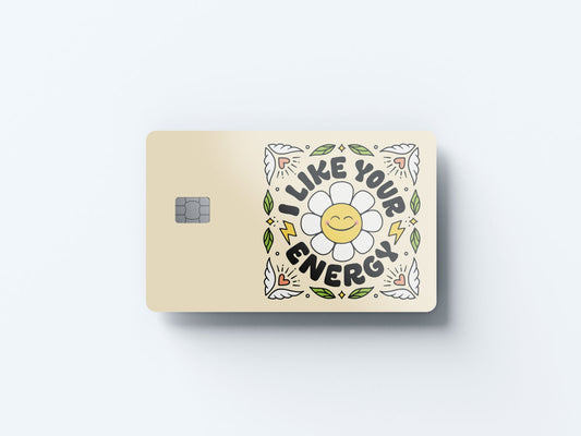 Watercolor i like your energy design | credit card sticker | small chip | credit card skin for nursery and home wall decor.