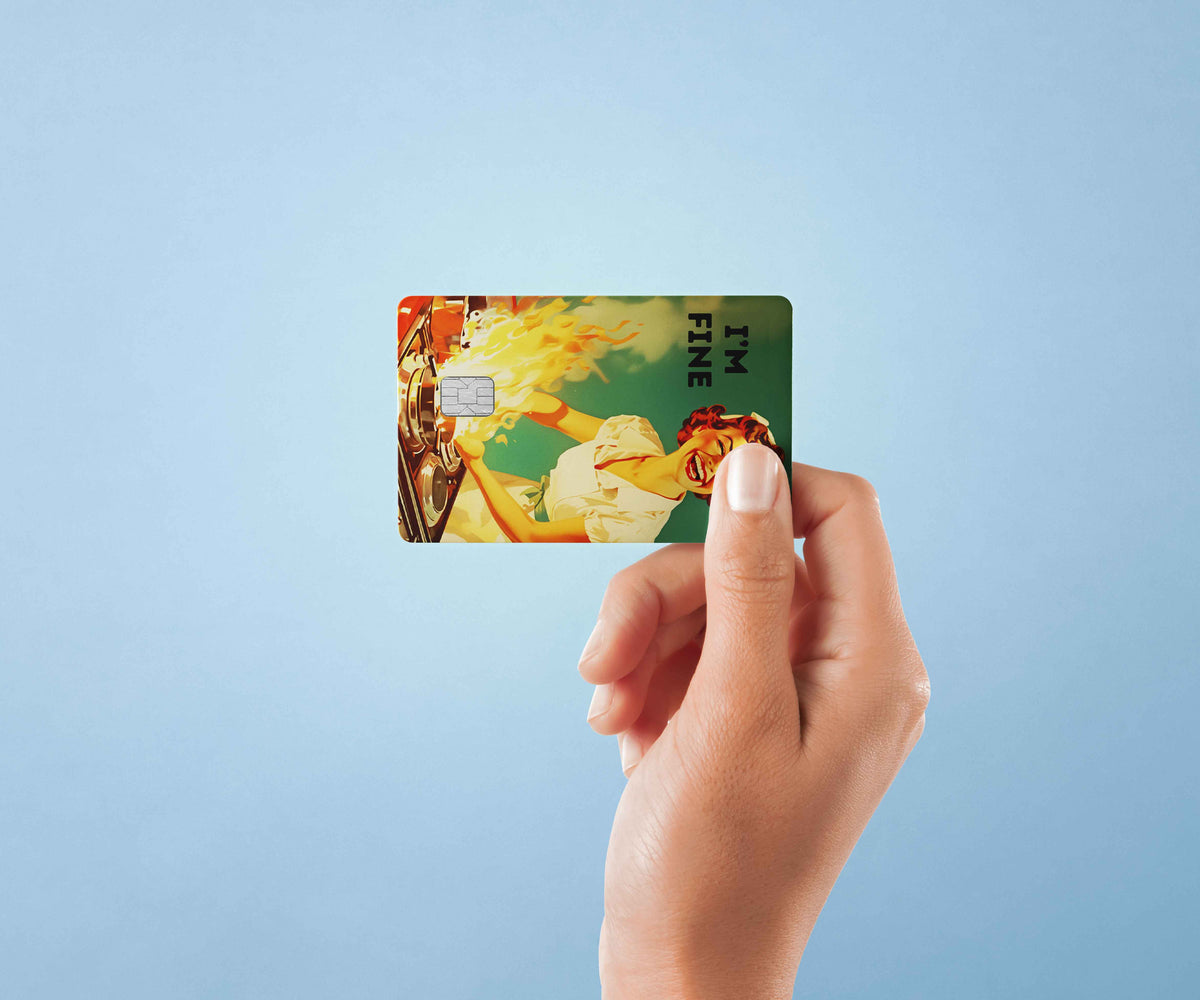 Im Fine Fire - Premium Vinyl Credit Card Skin Cover by Wonderwallsboutique
