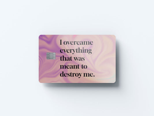 Watercolor i overcame everything design | credit card sticker | small chip | credit card skin for nursery and home wall decor.