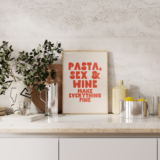 Pasta, Sex & Wine Make Everything Fine | Red and Cream | Art Print - High-Quality Premium Wall Art Decor Sticker