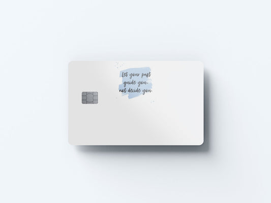 Watercolor let your past guide you design | credit card sticker | small chip | credit card skin for nursery and home wall decor.