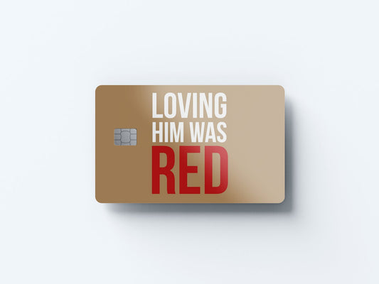 Watercolor loving him was red design | credit card sticker | small chip | credit card skin for nursery and home wall decor.