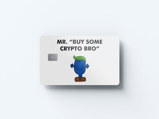 Watercolor mr buy some crypto bro design | credit card sticker | small chip | credit card skin for nursery and home wall decor.