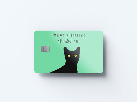 Watercolor my black cat talks sht design | credit card sticker | small chip | credit card skin for nursery and home wall decor.
