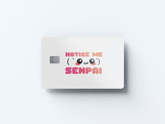 Watercolor notice me senpai design | credit card sticker | small chip | credit card skin for nursery and home wall decor.