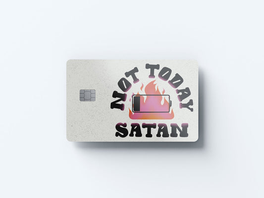 Watercolor not today satan design | credit card sticker | small chip | credit card skin for nursery and home wall decor.