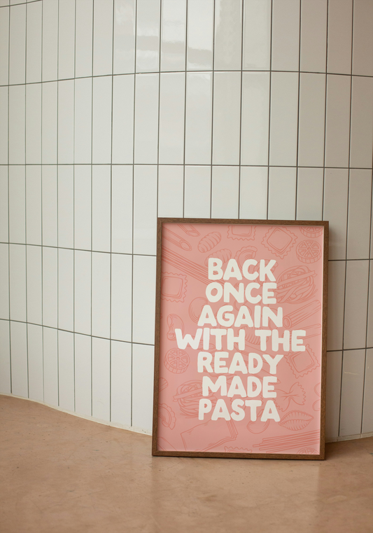Back Once Again With The Ready Made Pasta | White and Pink | Art Print - High-Quality Premium Wall Art Decor Sticker