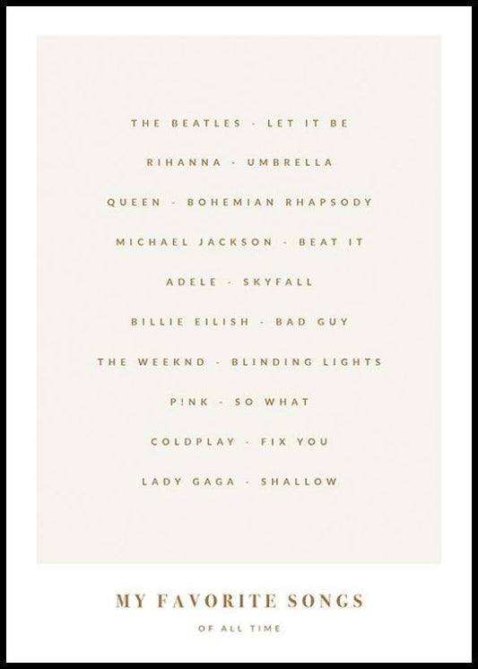 My Favorite Songs Beige Personal Poster