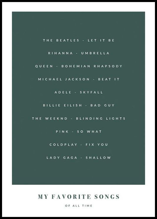 My Favorite Songs Green Personal Poster