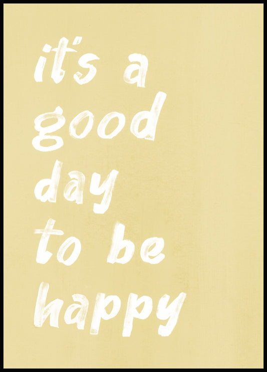Watercolor it’s a good day poster for nursery and home wall decor.