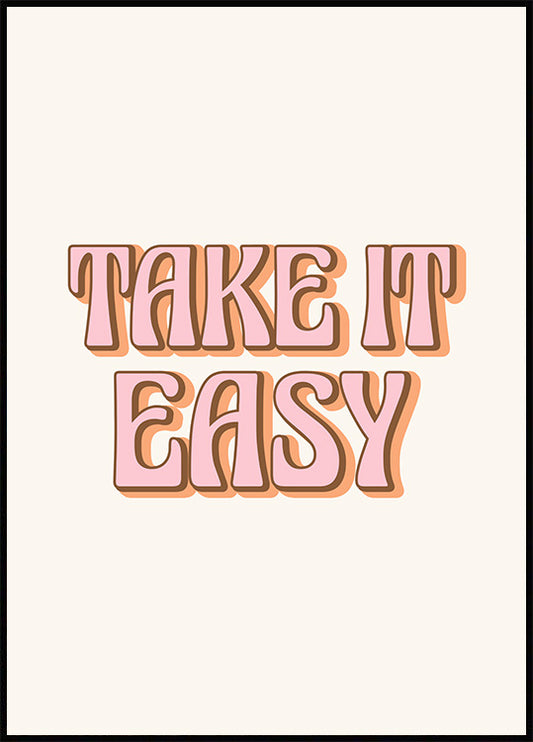 Watercolor take it easy poster for nursery and home wall decor.